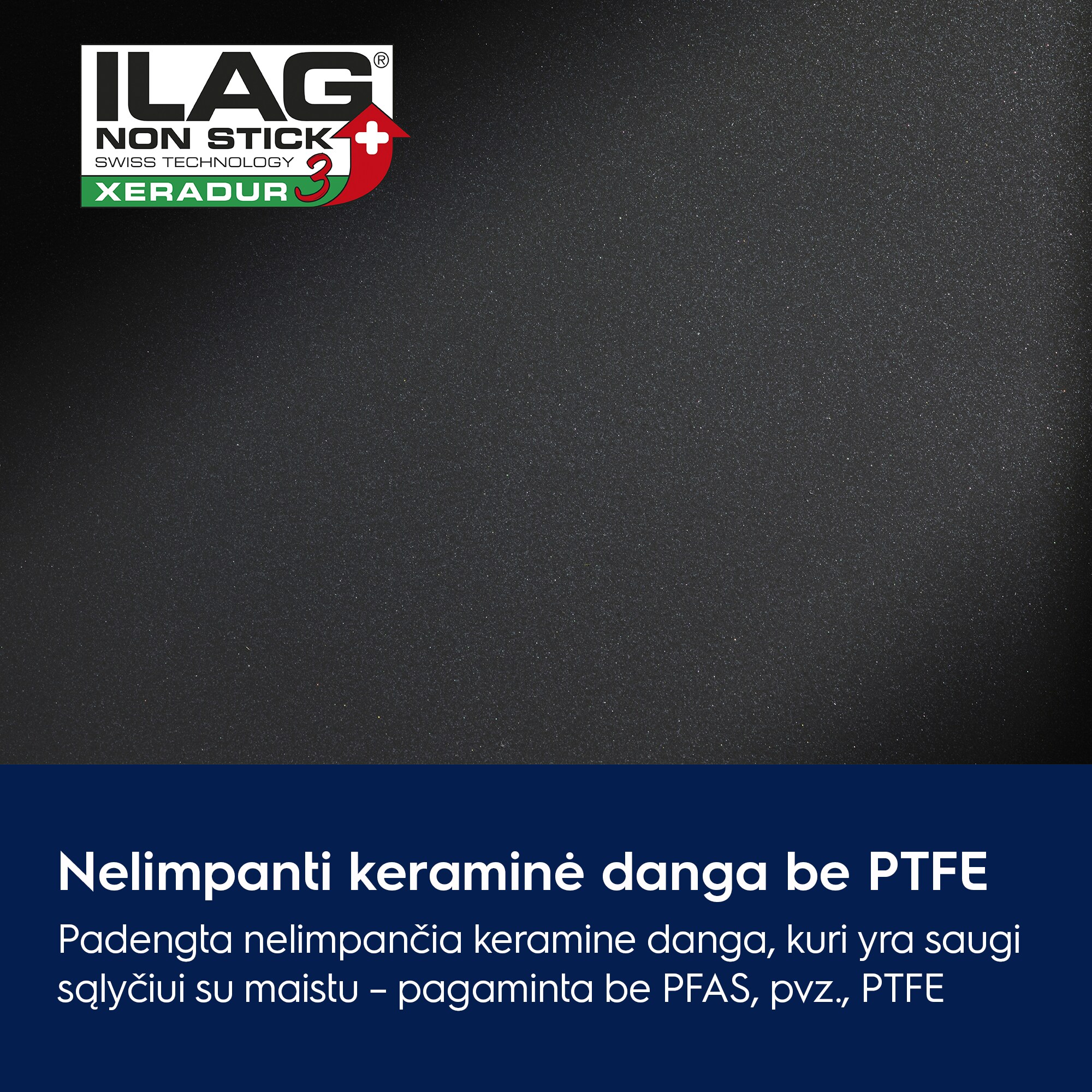 Nelimpanti keraminė danga be PTFE Padengta nelimpančia keramine danga, kuri yra saugi sąlyčiui su maistu – pagaminta be PFAS, pvz., PTFE