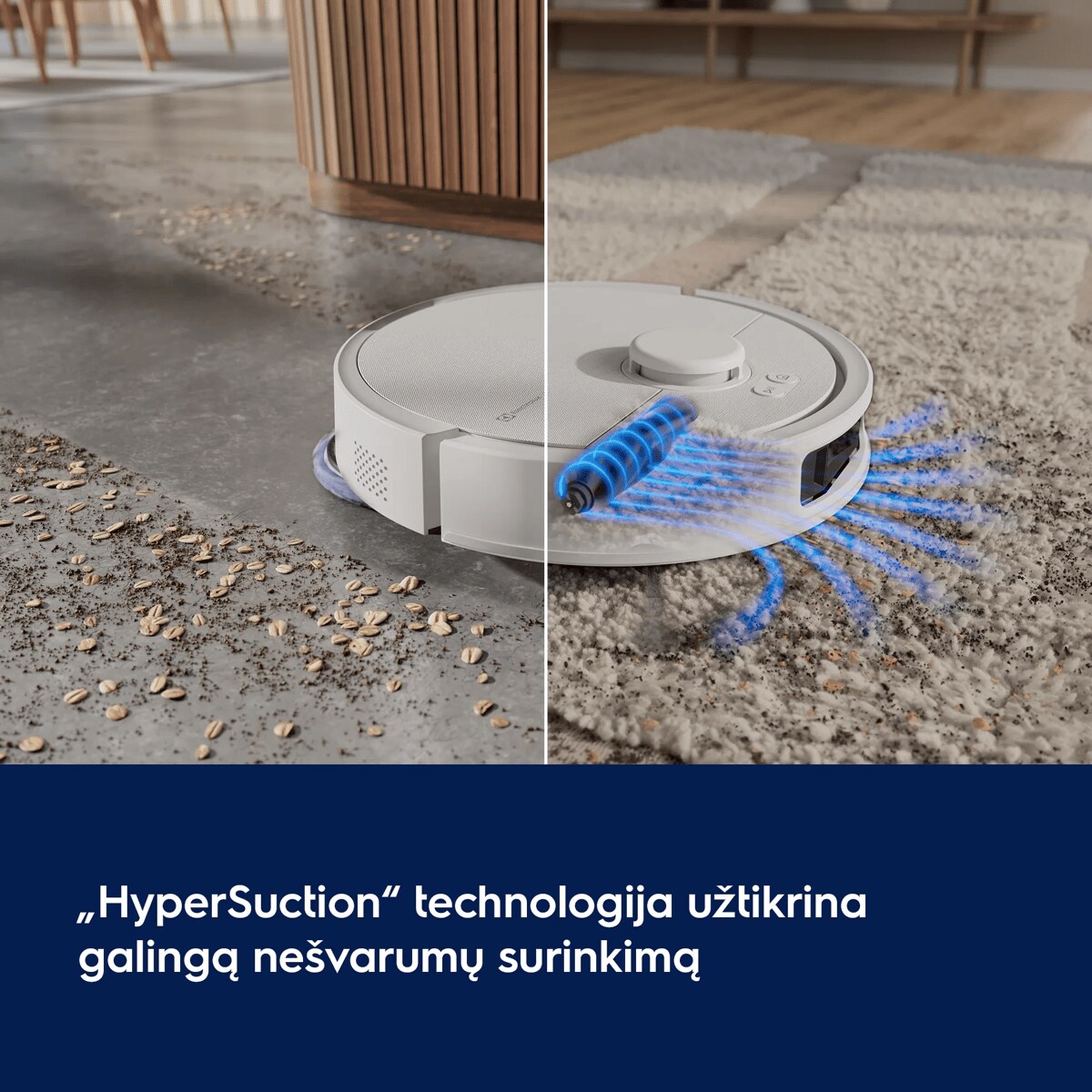 „HyperSuction“ technologija užtikrina galingą nešvarumų surinkimą